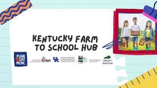 How to Register on the Kentucky Farm to School Hub - School Purchasers