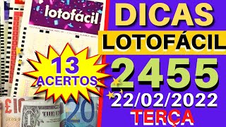 Lotofácil 2455. Dicas e Análises para Hoje 22/02.