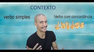 Gramática da Libras: Concordancia com verbo e sem verbo