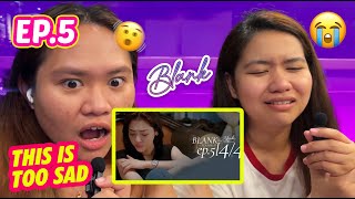 BLANK The Series SS2 เติมคำว่ารักลงในช่องว่าง EP.5 Season 2 | Reaction Video | Philippines