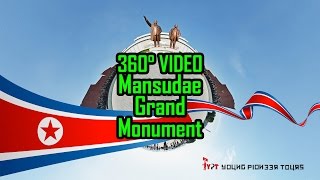 360 Video - Mansudae Grand Monument