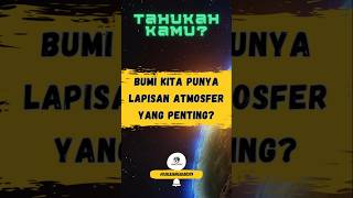 Ada berapa lapisan di atmosfer Bumi? #faktaluarangkasa #astronomi #planetsains