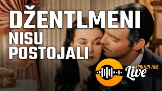 PhTLive - Džentlmeni nisu postojali