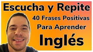 APRENDER INGLES AMERICANO  ||  40 Frases Inspiradoras para APRENDER INGLES 🏆