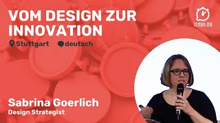 Sabrina Goerlich "Vom Design zur Innovation – es ist nie zu spät sich neu zu erfinden!"