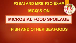 MICROBIAL FOOD SPOILAGE - FISH & OTHER SEAFOODS MCQ'S | FSSAI | TN MRB FSO EXAM | FOOD SCIENCE