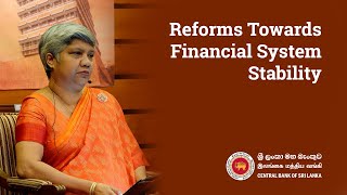 Reforms Towards Financial System Stability