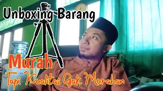 Unboxing Tripod Murah Tapi Istimewa