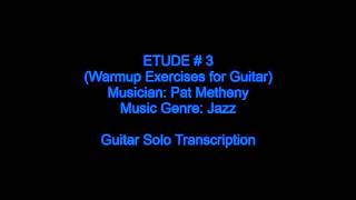 Pat Metheny Guitar Etudes - Etude # 3