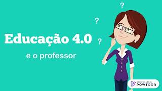 Educação 4.0 e o Professor