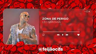 ZONA DE PERIGO - LÉO SANTANA ( MÚSICA NOVA ) FOI BEIJANDO MINHA BOCA COM A MÃO NA MINHA NUCA