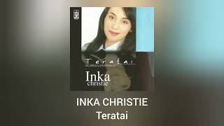 Inka Christie - Teratai (Official Audio)