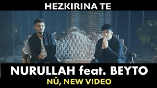 NURULLAH DEMİRCİ & BEYTO - HEZKIRINA TE [4K VIDEO]