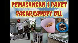 Pemasangan 1 paket..pagar,rak bunga,canopy,tralis dll