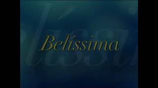 Belíssima (2005): Vinhetas de Intervalo