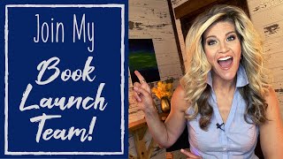 Join My Book Launch Team!