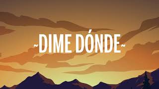 Cazzu, Justin Quiles - Dime dónde (letra/lyrics)