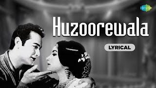 Huzoorewala | Lyrical | Sharmila Tagore | Prithviraj Kapoor | Asha Bhosle | Timeless Classic Songs