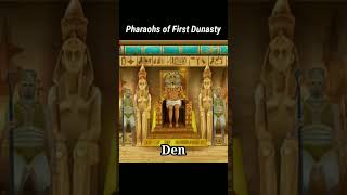 Pharaohs of first dynasty of Ancient egypt_