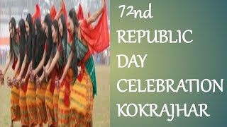 Bardwi Sikhala Dance / Bodo Folk Dance / 72nd  Republic Day Celebration BTR Kokrajhar