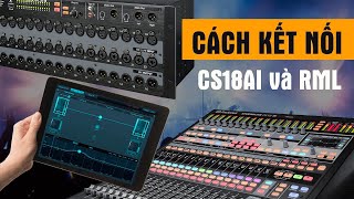 Presonus: Cách kết nối StudioLive CS18AI và StudioLive RML