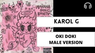 male version | OKI DOKI -  KAROL G