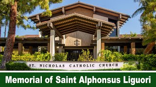 Memorial of Saint Alphonsus Liguori |  08-01-24 @ 9:00m | License AL735269