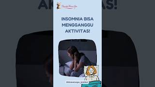 Insomnia dapat mengganggu aktivitas sehari-hari Anda loh! #insomnia #jember #spa