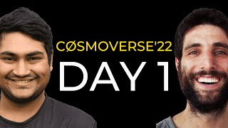 Cosmoverse'22 Livestream: Day 1 [feat. $ATOM 2.0]