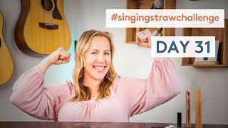 It's the FINAL DAY of your Singing Straw Challenge! YOU DID IT!