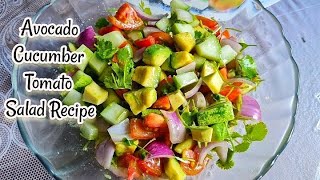 How To Make Avocado Cucumber Tomato Salad Healthy Salad Recipe - Luxme Kitchen