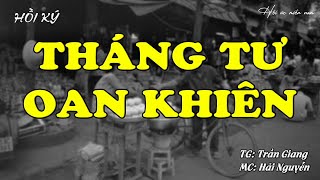 Tháng Tư Oan Khiên | Hồi Ức Miền Nam | Hồi Ký Miền Nam