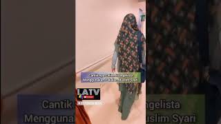 Celinaevangalista cantik saat pakai pakaian syari dan pakai cadar#shorts #short #viral