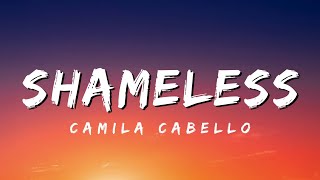 Shameless - Camila Cabello (Lyrics)