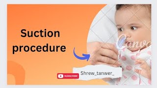 suction procedure 😊