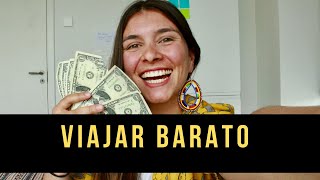 ¿Cómo viajar con poco dinero?