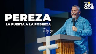 Pereza la puerta a la pobreza - Pastor Toby Jr.