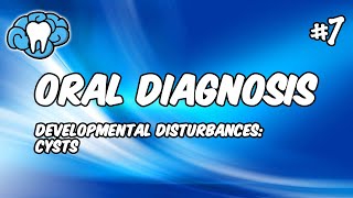 Oral Diagnosis | Developmental Cysts | INBDE, ADAT