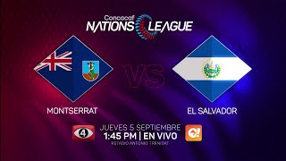 Canal 4 TCS | Liga De Naciones Concacaf 24/25 Montserrat vs El Salvador (Jornada 1) Anuncio