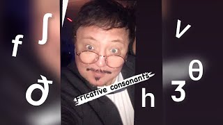 Английский язык. Согласные звуки ( урок 2) Fricative consonants