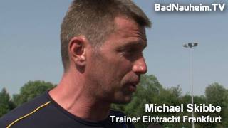 Eintracht Frankfurt vs. Olympia Fauerbach - Interview Michael Skibbe