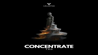 TRQ - Concentrate (Extended Mix)