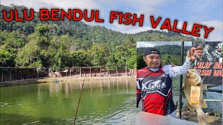 Ulu bendul fish valley