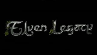 Elven Legacy part 2