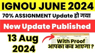 IGNOU June 2024 Assignment New Update Published आपका कब आएगा ignou result update 2024 (13 AUG 2024)