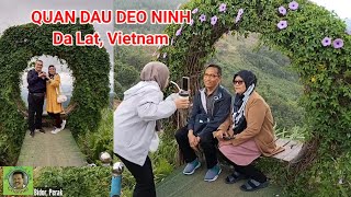 QUAN DAU DEO NINH, DA LAT,  VIETNAM (Part VII)