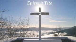 [BIBLE Audio] Lettre à Tite ✥ Le Nouveau Testament lu