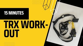 15 Min  TRX Workout