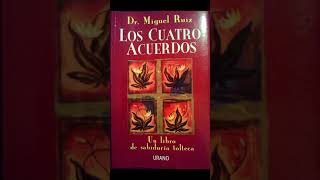 Los toltecas.  Los cuatro acuerdos, Dr  Miguel Ruiz.