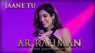 Jaane Tu -  @ARRahman Feat. Jonita Gandhi at Expo 2020 Dubai